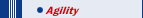 Agility