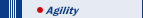 Agility